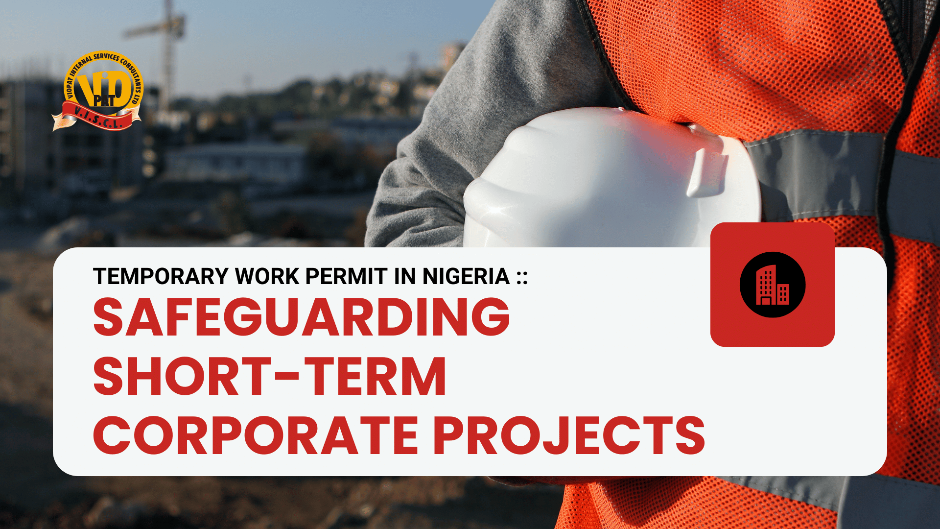 A close-up of a corporate specialist executing technical field operations, showcasing the need for a Temporary Work Permit in Nigeria to ensure project compliance.